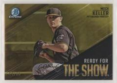 Mitch Keller [Gold Refractor] #RFTS-4 Baseball Cards 2019 Bowman Chrome Ready for the Show Prices