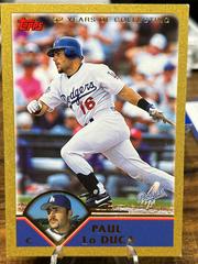 Paul Lo Duca [Gold] Baseball Cards 2003 Topps Prices