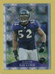 Ray Lewis [Xfractor] #TC109 Football Cards 2009 Topps Chrome Prices