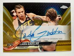 Claudia Gadelha [Gold] Ufc Cards 2018 Topps UFC Chrome Autographs Prices