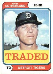 Gary Sutherland Baseball Cards 1974 Topps Traded Prices