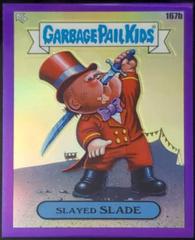 Slayed SLADE [Purple Refractor] 2022 Garbage Pail Kids Chrome Prices
