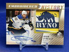 Ryan O'Reilly [Autograph] Hockey Cards 2021 SP Game Used Embroidered in History Prices