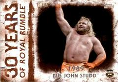 Big John Studd [Orange] #RR-2 Wrestling Cards 2018 Topps WWE Undisputed 30 Years of Royal Rumble Prices