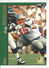 Tedy Bruschi [Minted in Canton] Football Cards 1997 Topps Prices