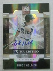 Brock Holt [Turn of the Century Autograph] Baseball Cards 2009 Donruss Elite Extra Edition Prices