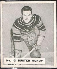 Buster Mundy #101 Hockey Cards 1937 V356 World Wide Gum Prices