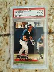 J. T. Snow #719 Baseball Cards 1993 Stadium Club Prices