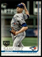 Aaron Sanchez [150th Anniversary] #677 Baseball Cards 2019 Topps Prices