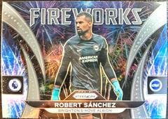 Robert Sanchez #9 Soccer Cards 2022 Panini Prizm Premier League Fireworks Prices