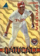 Lenny Dykstra Baseball Cards 1994 Pinnacle the Naturals Prices