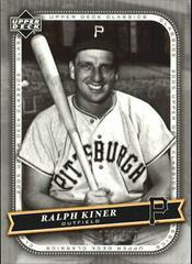 Ralph Kiner #78 Baseball Cards 2005 Upper Deck Classics Prices