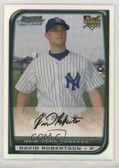 David Robertson [Refractor] Baseball Cards 2008 Bowman Chrome Draft Prices