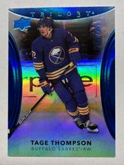 Tage Thompson [Blue] Hockey Cards 2022 Upper Deck Trilogy Prices