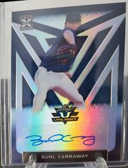 Burl Carraway #BA-BC1 Baseball Cards 2020 Leaf Valiant Autographs Prices