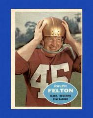 Ralph Felton #129 Football Cards 1960 Topps Prices