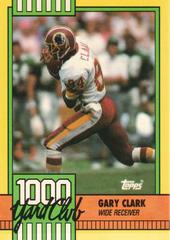 Gary Clark [Disclaimer Back] Football Cards 1990 Topps 1000 Yard Club Prices
