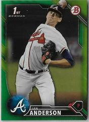 Ian Anderson [Green] Baseball Cards 2016 Bowman Draft Prices