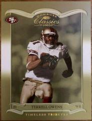 Terrell Owens [Timeless Tributes] #85 Football Cards 2003 Panini Donruss Classics Prices