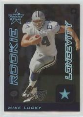 Mike Lucky [Longevity] Football Cards 1999 Leaf Rookies & Stars Prices