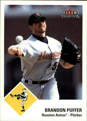 Brandon Puffer Baseball Cards 2003 Fleer Tradition Prices