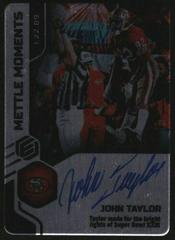 John Taylor Football Cards 2022 Panini Elements Mettle Moments Autographs Prices
