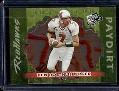 Ben Roethlisberger Football Cards 2004 Press Pass Paydirt Prices