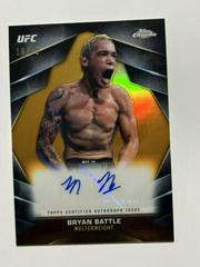 Bryan Battle [Gold Refractor] #CVA-BBA Ufc Cards 2024 Topps Chrome UFC Veteran Autograph Prices