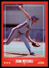 John Mitchell #249 Baseball Cards 1988 Score Prices