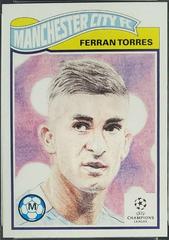 Ferran Torres Soccer Cards 2020 Topps Living UEFA Champions League Prices