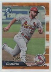 Paul DeJong [Orange Refractor] #93 Baseball Cards 2019 Bowman Chrome Prices