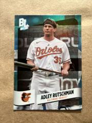Adley Rutschman [Blue Foil] #269 Baseball Cards 2024 Topps Big League Baseball Prices