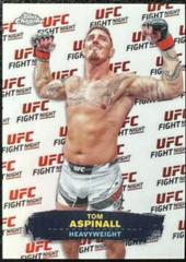 Tom Aspinall #UFN-1 Ufc Cards 2024 Topps Chrome UFC Fight Night Prices
