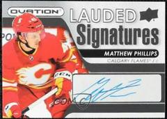 Matthew Phillips Hockey Cards 2021 Upper Deck Ovation Lauded Signatures Prices