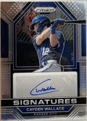 Cayden Wallace #SIG-CW Baseball Cards 2023 Panini Prizm Signatures Prices