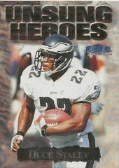 Duce Staley #22 Football Cards 1999 Fleer Unsung Heroes Prices