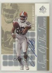Dennis Northcutt #DN Football Cards 2000 SP Authentic Sign of the Times Prices