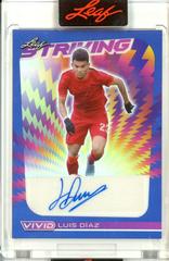 Luis Diaz [Navy Blue] Soccer Cards 2022 Leaf Vivid Striking Autographs Prices