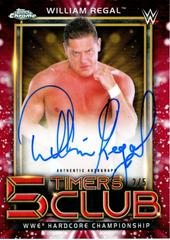 William Regal [Red Refractor] #5TA-WR Wrestling Cards 2021 Topps Chrome WWE 5 Timers Club Autographs Prices