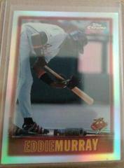 Eddie Murray [Refractor] #113 Baseball Cards 1997 Topps Chrome Prices