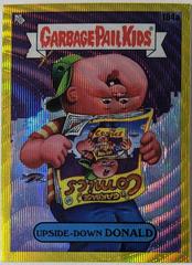Upside-Down DONALD [Yellow Refractor] 2022 Garbage Pail Kids Chrome Prices