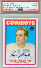 Roger Staubach #RS Football Cards 2015 Topps 60th Anniversary Retired Autograph Prices
