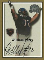 William Perry [Autograph] Football Cards 2000 Fleer Greats of the Game Autographs Prices