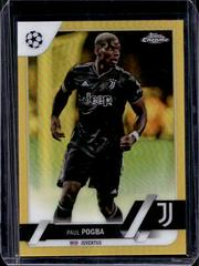 Paul Pogba [Gold] Soccer Cards 2022 Topps Chrome UEFA Club Competitions Prices