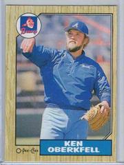 Ken Oberkfell #1 Baseball Cards 1987 O Pee Chee Prices