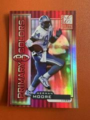 Herman Moore [Red] Football Cards 1999 Panini Donruss Elite Primary Colors Prices