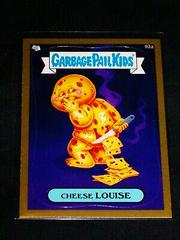 Cheese LOUISE [Gold] #93a 2013 Garbage Pail Kids Prices