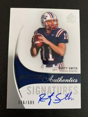 Rusty Smith [Autograph] #180 Football Cards 2010 SP Authentic Prices