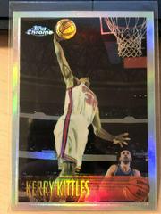 Kerry Kittles [Refractor] #198 Basketball Cards 1996 Topps Chrome Prices
