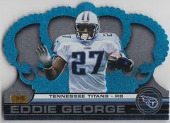Eddie George [Platinum Blue] #137 Football Cards 2001 Pacific Crown Royale Prices